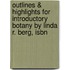 Outlines & Highlights For Introductory Botany By Linda R. Berg, Isbn