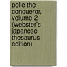 Pelle The Conqueror, Volume 2 (Webster's Japanese Thesaurus Edition) door Inc. Icon Group International