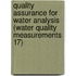 Quality Assurance for Water Analysis (Water Quality Measurements 17)
