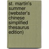 St. Martin's Summer (Webster's Chinese Simplified Thesaurus Edition) by Inc. Icon Group International