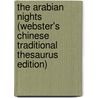 The Arabian Nights (Webster's Chinese Traditional Thesaurus Edition) door Inc. Icon Group International