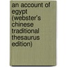 An Account Of Egypt (Webster's Chinese Traditional Thesaurus Edition) door Inc. Icon Group International