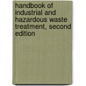 Handbook of Industrial and Hazardous Waste Treatment, Second Edition door Y. Hung