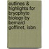 Outlines & Highlights For Bryophyte Biology By Bernard Goffinet, Isbn