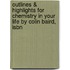 Outlines & Highlights For Chemistry In Your Life By Colin Baird, Isbn