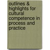 Outlines & Highlights For Cultural Competence In Process And Practice by Juliet Rothman