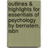 Outlines & Highlights For Essentials Of Psychology By Bernstein, Isbn