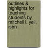 Outlines & Highlights For Teaching Students By Mitchell L. Yell, Isbn by Mitchell Yell