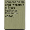 Sermons On The Card (Webster's Chinese Traditional Thesaurus Edition) by Inc. Icon Group International