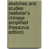 Sketches And Studies (Webster's Chinese Simplified Thesaurus Edition) door Inc. Icon Group International