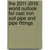 The 2011-2016 World Outlook for Cast Iron Soil Pipe and Pipe Fittings door Inc. Icon Group International