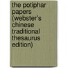 The Potiphar Papers (Webster's Chinese Traditional Thesaurus Edition) door Inc. Icon Group International