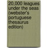 20,000 Leagues Under The Seas (Webster's Portuguese Thesaurus Edition) door Inc. Icon Group International