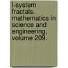 L-System Fractals. Mathematics in Science and Engineering, Volume 209. door Sarojananda Mishra