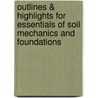 Outlines & Highlights For Essentials Of Soil Mechanics And Foundations door David McCarthy