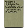 Outlines & Highlights For Essentials Of Soil Mechanics And Foundations door David McCarthy
