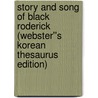 Story and Song of Black Roderick (Webster''s Korean Thesaurus Edition) door Inc. Icon Group International