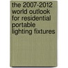 The 2007-2012 World Outlook for Residential Portable Lighting Fixtures door Inc. Icon Group International