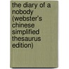 The Diary Of A Nobody (Webster's Chinese Simplified Thesaurus Edition) door Inc. Icon Group International