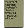 The Firm of Nucingen (Webster''s Chinese Simplified Thesaurus Edition) door Inc. Icon Group International