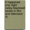 It Happened One Night (Wiley-Blackwell Series in Film and Television 4) by Linda Mizejewski