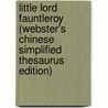 Little Lord Fauntleroy (Webster's Chinese Simplified Thesaurus Edition) door Inc. Icon Group International