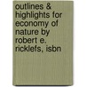 Outlines & Highlights For Economy Of Nature By Robert E. Ricklefs, Isbn by Robert Ricklefs