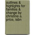 Outlines & Highlights For Families & Change By Christine A. Price, Isbn