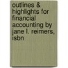 Outlines & Highlights For Financial Accounting By Jane L. Reimers, Isbn door Jane Reimers