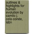 Outlines & Highlights For Human Evolution By Camilo J. Cela-Conde, Isbn