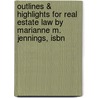 Outlines & Highlights For Real Estate Law By Marianne M. Jennings, Isbn by Marianne Jennings