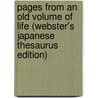 Pages From An Old Volume Of Life (Webster's Japanese Thesaurus Edition) by Inc. Icon Group International