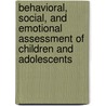 Behavioral, Social, and Emotional Assessment of Children and Adolescents door Sara Whitcomb