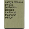 Essays Before A Sonata (Webster's Chinese Traditional Thesaurus Edition) door Inc. Icon Group International