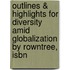 Outlines & Highlights For Diversity Amid Globalization By Rowntree, Isbn