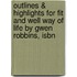 Outlines & Highlights For Fit And Well Way Of Life By Gwen Robbins, Isbn