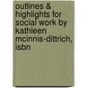 Outlines & Highlights For Social Work By Kathleen Mcinnis-Dittrich, Isbn door Kathleen McInnis-Dittrich