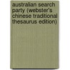 Australian Search Party (Webster's Chinese Traditional Thesaurus Edition) door Inc. Icon Group International