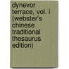 Dynevor Terrace, Vol. I (Webster's Chinese Traditional Thesaurus Edition) by Inc. Icon Group International