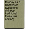 Faraday As A Discoverer (Webster's Chinese Traditional Thesaurus Edition) by Inc. Icon Group International