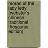 Moran Of The Lady Letty (Webster's Chinese Traditional Thesaurus Edition) door Inc. Icon Group International