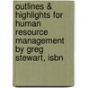 Outlines & Highlights For Human Resource Management By Greg Stewart, Isbn by Greg Stewart