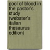 Pool Of Blood In The Pastor's Study (Webster's Italian Thesaurus Edition) by Inc. Icon Group International