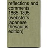 Reflections And Comments 1865-1895 (Webster's Japanese Thesaurus Edition) by Inc. Icon Group International
