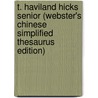 T. Haviland Hicks Senior (Webster's Chinese Simplified Thesaurus Edition) door Inc. Icon Group International