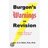 Burgon''s Warnings on Revision of the Textus Receptus and King James Bible