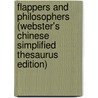 Flappers And Philosophers (Webster's Chinese Simplified Thesaurus Edition) by Inc. Icon Group International