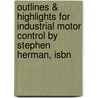 Outlines & Highlights For Industrial Motor Control By Stephen Herman, Isbn door Stephen Herman