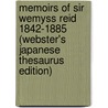 Memoirs Of Sir Wemyss Reid 1842-1885 (Webster's Japanese Thesaurus Edition) door Inc. Icon Group International