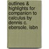 Outlines & Highlights For Companion To Calculus By Dennis C. Ebersole, Isbn